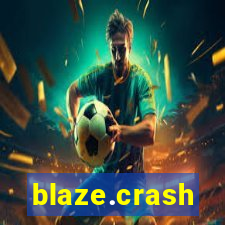 blaze.crash