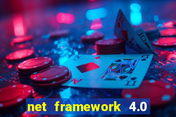 net framework 4.0 v 30319 windows 7