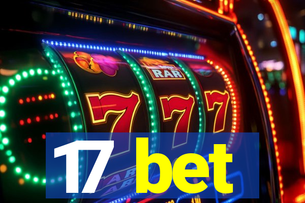 17 bet