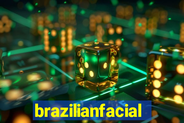 brazilianfacial