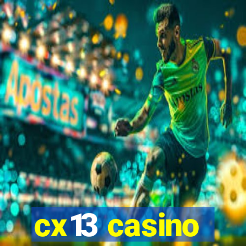 cx13 casino