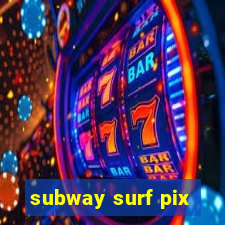 subway surf pix