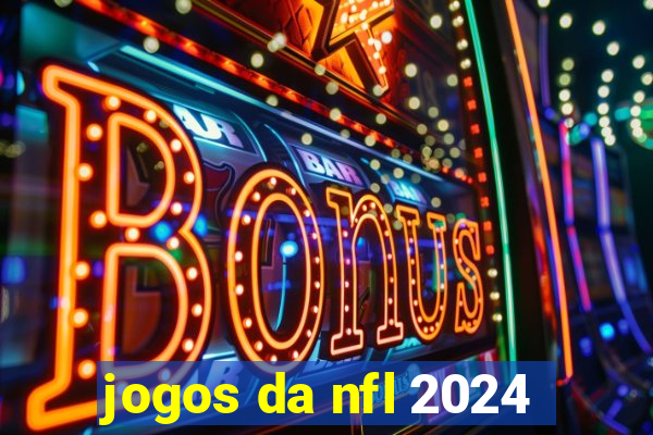 jogos da nfl 2024