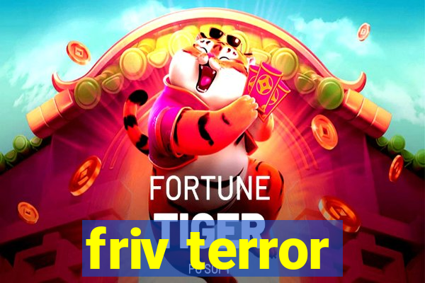 friv terror