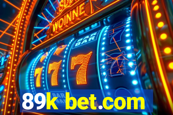 89k bet.com