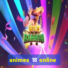 animes 18 online