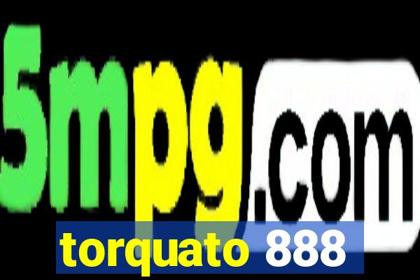 torquato 888