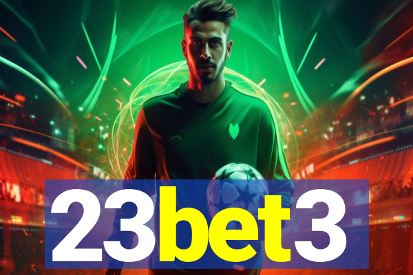 23bet3