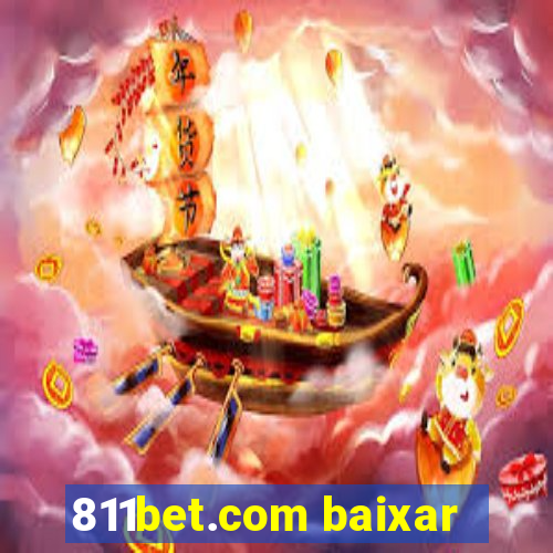 811bet.com baixar