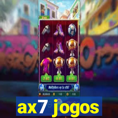 ax7 jogos