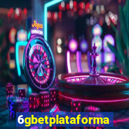 6gbetplataforma