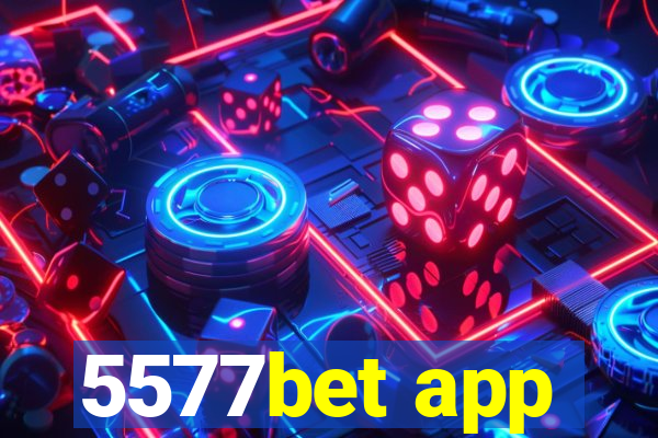 5577bet app