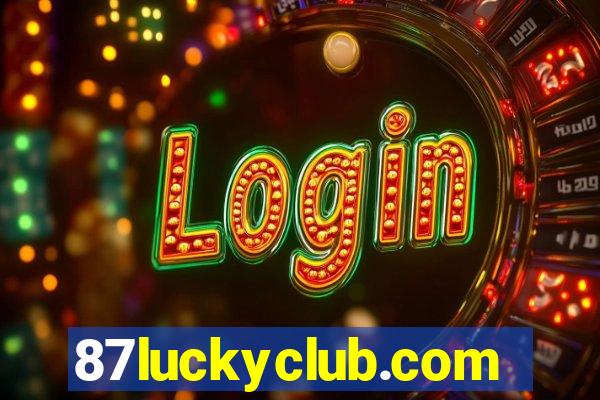 87luckyclub.com