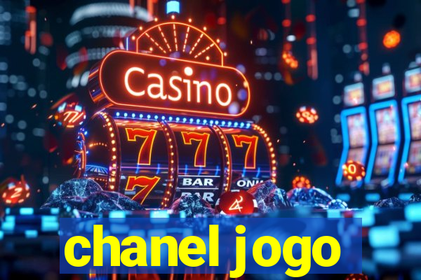 chanel jogo