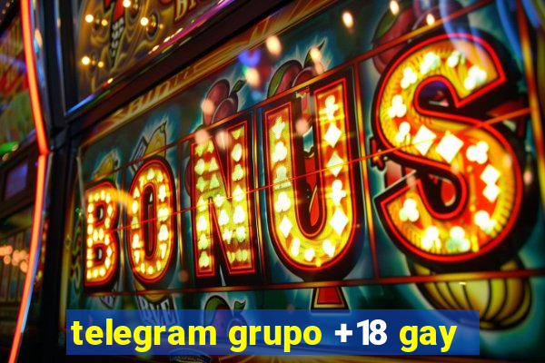 telegram grupo +18 gay