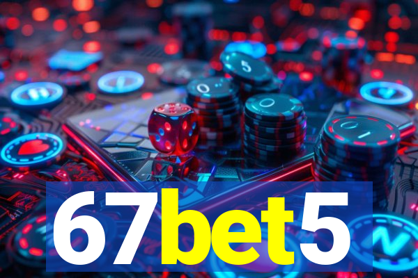 67bet5