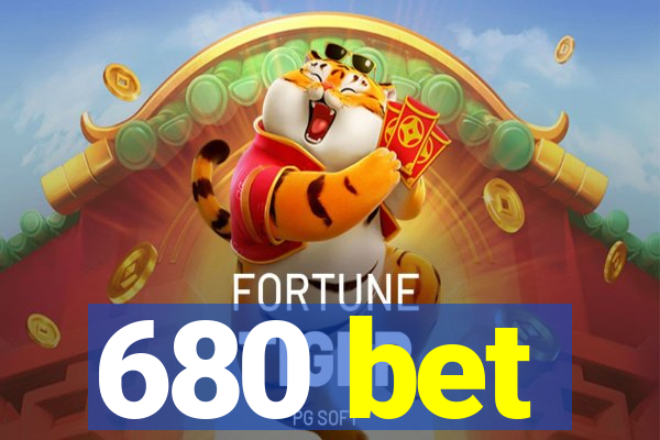 680 bet