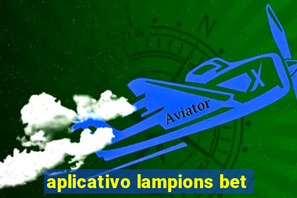 aplicativo lampions bet