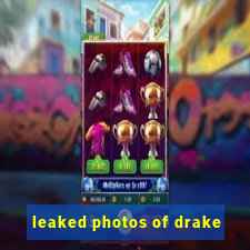 leaked photos of drake