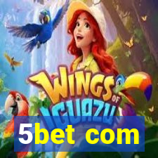 5bet com