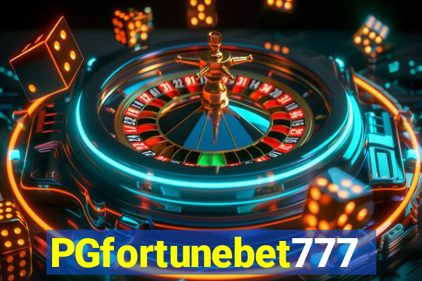 PGfortunebet777