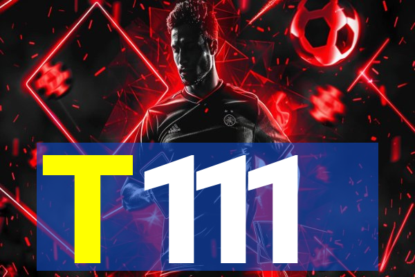 T111