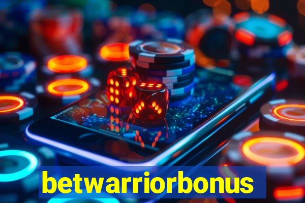 betwarriorbonus