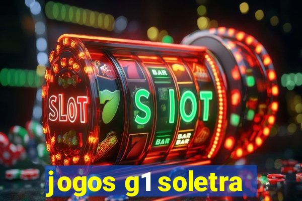 jogos g1 soletra