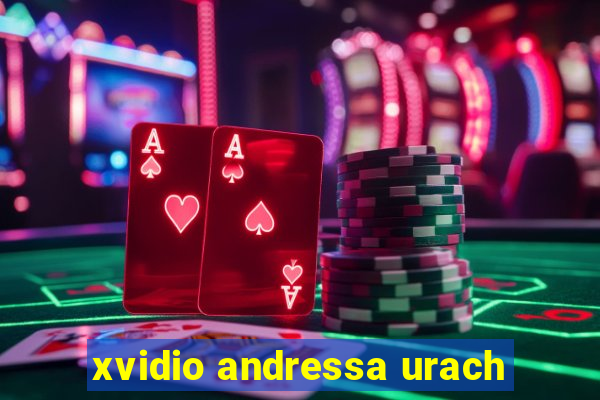 xvidio andressa urach