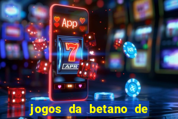 jogos da betano de 10 centavos