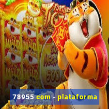 78955 com - plataforma