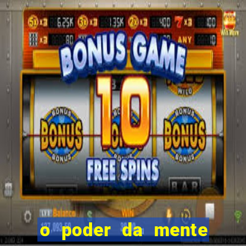 o poder da mente para ganhar na loteria