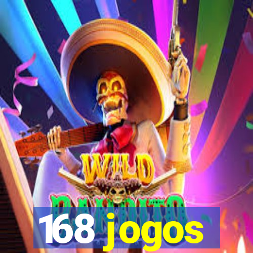 168 jogos