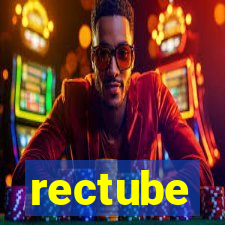 rectube