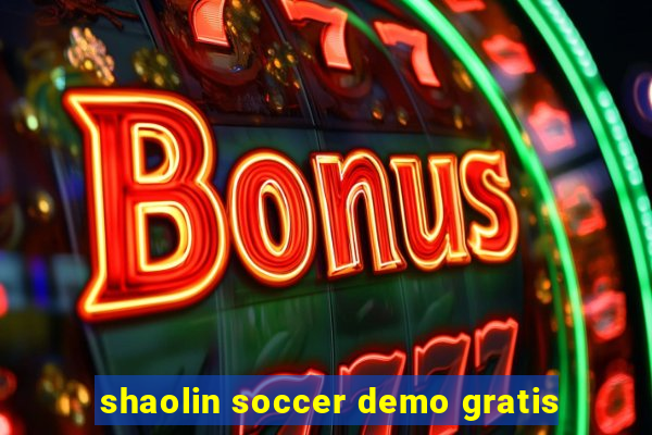 shaolin soccer demo gratis