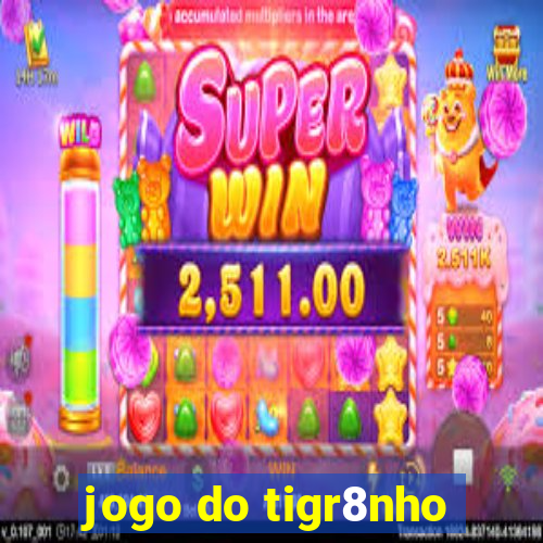 jogo do tigr8nho