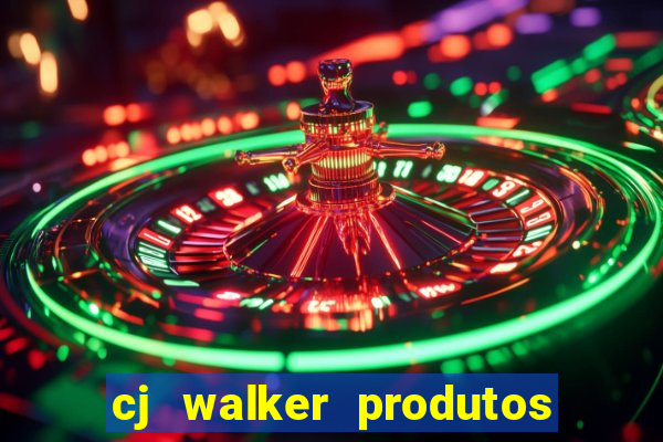 cj walker produtos onde comprar