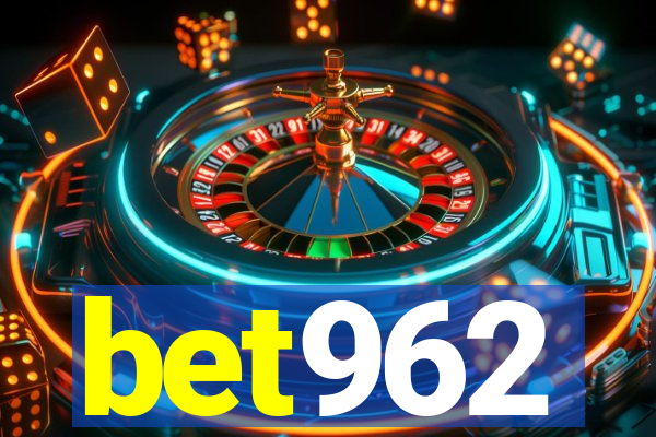 bet962