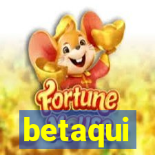 betaqui