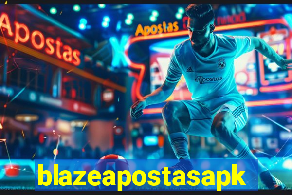 blazeapostasapk