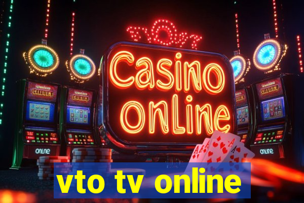 vto tv online