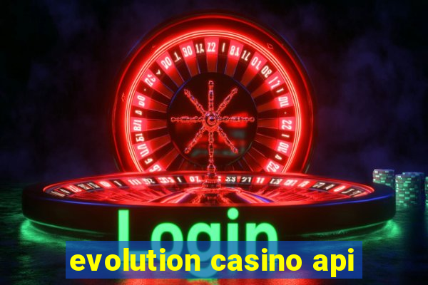 evolution casino api