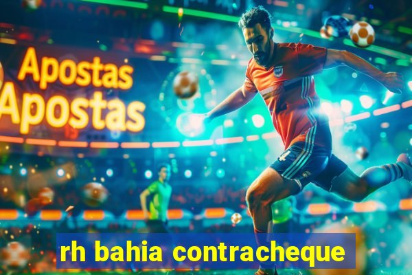 rh bahia contracheque