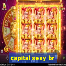 capital sexy br