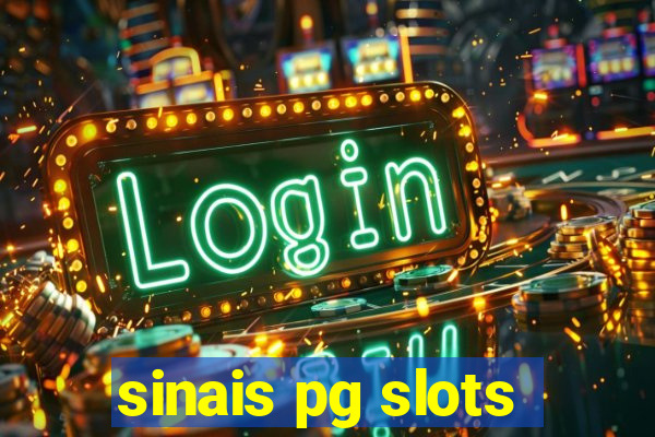 sinais pg slots