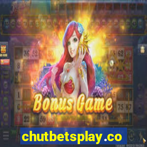 chutbetsplay.com