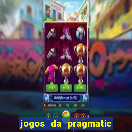 jogos da pragmatic de 10 centavos