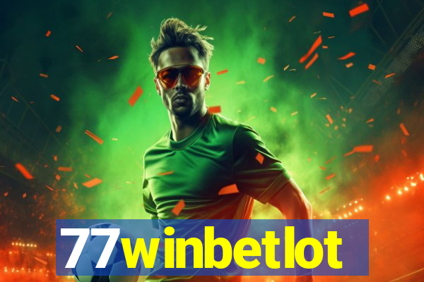 77winbetlot