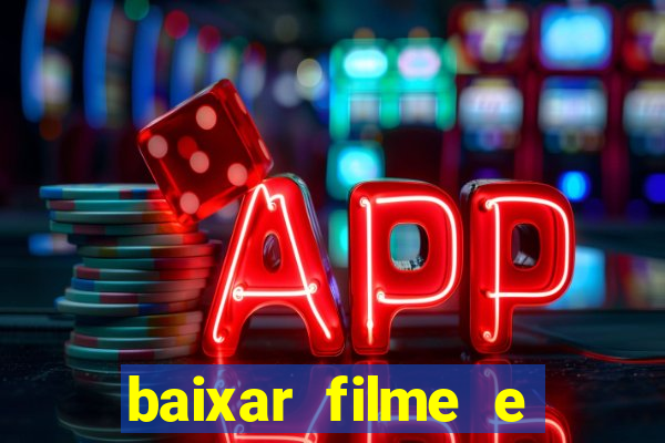 baixar filme e series mp4