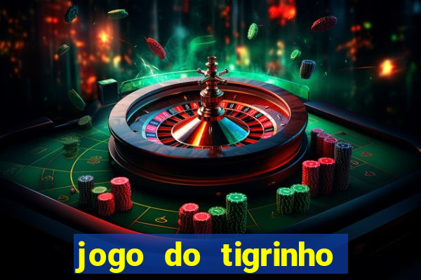 jogo do tigrinho plataforma de r$ 5